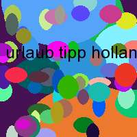 urlaub tipp holland