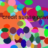 credit suisse private banking